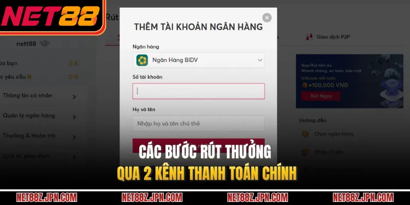 Các bước rút thưởng qua 2 kênh thanh toán chính