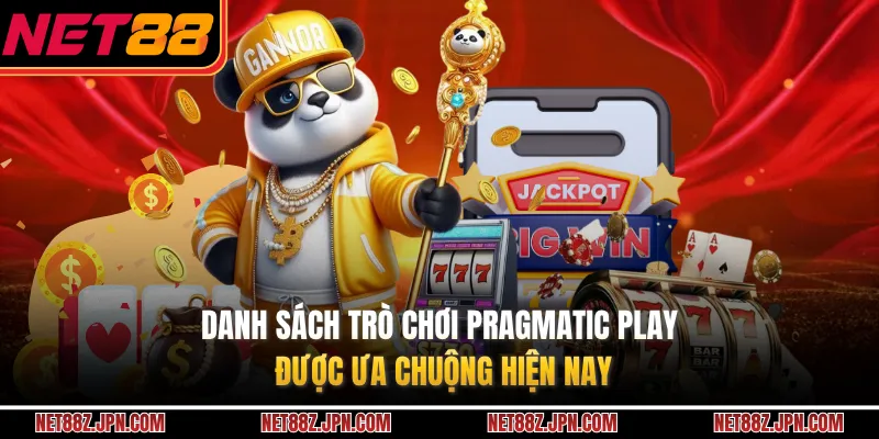 Danh sách trò chơi Pragmatic Play được ưa chuộng hiện nay