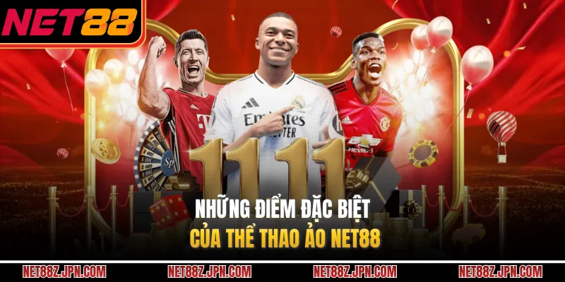 Những điểm đặc biệt của thể thao ảo NET88 