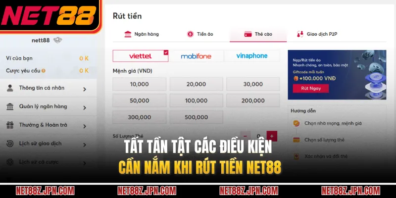 Tất tần tật các điều kiện cần nắm khi rút tiền NET88 