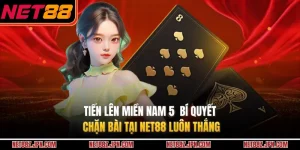 Tiến Lên Miền Nam 5 Bí Quyết Chặn Bài Tại NET88 Luôn Thắng